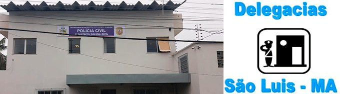 Delegacias de São Luis