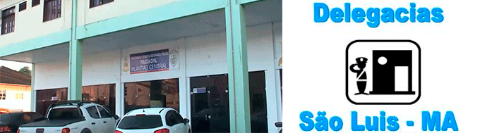 Plantão Central Polícia Civil São Luis Plantão Central Polícia Civil São Luis